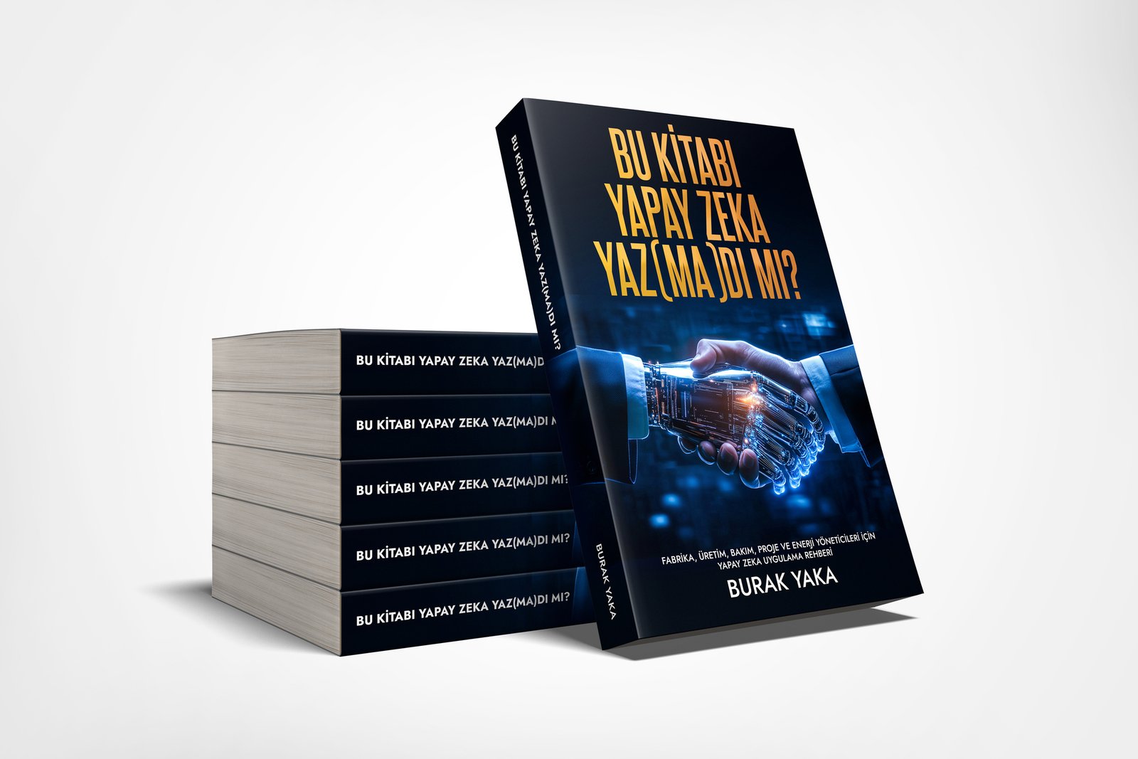 Burak Yaka’dan Yapay Zeka ve Dijital Dönüşüm Rehberi!