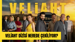 veliaht-dizisi-cekim-yerleri