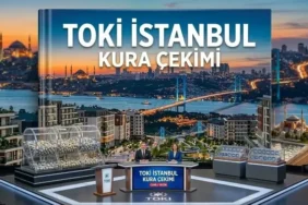 TOKİ İSTANBUL KURA ÇEKİMİ TARİHİ SON AÇIKLAMALAR 2026! İstanbul TOKİ Kura Tarihi Açıklandı Mı, Ne Zaman Çekilecek? İlçe ilçe kura tarihleri