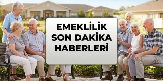 SON DAKİKA EMEKLİLİK HABERLERİ 2026! 1999 Öncesi ve Sonrası Şartlar Nasıl Değişiyor? Kritik Tarih Tabloyu Değiştirdi