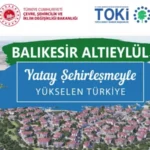 Balıkesir TOKİ ilk evim arsa parsel belirleme kurası sonuçları