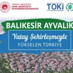Balıkesir TOKİ kura sonuçları isim listesi! Ayvalık Fethiye ve Kazımkarabekir hak sahipleri konut belirleme kura sonuçları