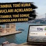 TOKİ İSTANBUL KURA SONUÇLARI SORGULAMA PDF LİSTESİ 2026: TOKİ İstanbul 100 bin konut kura sonuçları isim listesi nereden, nasıl sorgulanır? talep.toki.gov.tr İstanbul kura çekiliş sonuçları