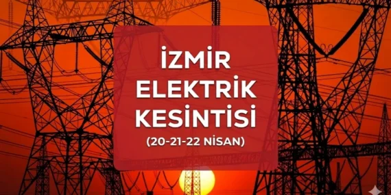 İzmir elektrik kesintisi duyuru SAYFASI: 22 Nisan İzmir GEDİZ elektrik kesintisi ne zaman bitecek?