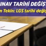 LGS SINAV TARİHİ SON DAKİKA: Bakan Tekin: LGS tarihi değişebilir | LGS 2026 sınav tarihi değişti mi, ne zaman yapılacak, ertelendi mi?