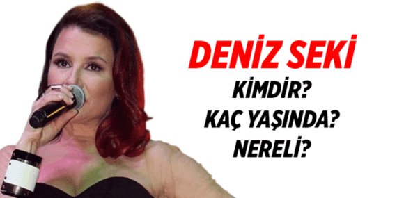 Deniz Seki kimdir, kaç yaşında? Deniz Seki nereli? İşte şarkıları ve hayatı