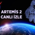 ARTEMİS 2 CANLI NASA YAYINI İZLE | Artemis 2 şu an nerede, ne zaman aya varacak? Artemis 2 aya indi mi?