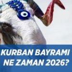 KURBAN BAYRAMI TARİHİ: Kurban Bayramı 2026 Ne Zaman, Hangi Gün? Kurban Bayramı Tatili 9 Gün Olacak mı?