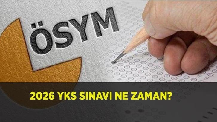YKS NE ZAMAN? YKS sınavı ertelenecek mi, sınav tarihi değişti mi?