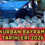 KURBAN BAYRAMI TATİLİ TARİHLERİ 2026: Kurban Bayramı ne zaman, hangi gün başlıyor? Kurban Bayramı tatili kaç gün, 9 gün olacak mı?