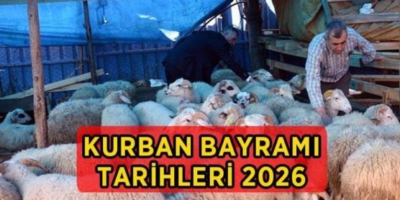 KURBAN BAYRAMI TATİLİ TARİHLERİ 2026: Kurban Bayramı ne zaman, hangi gün başlıyor? Kurban Bayramı tatili kaç gün, 9 gün olacak mı?