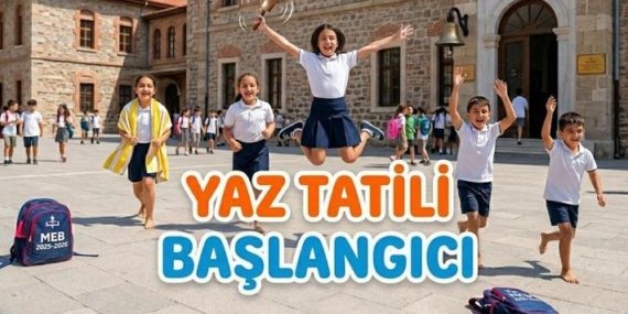 Okullar Ne Zaman Kapanacak? 2026 Yaz Tatili Başlangıcı Ne Zaman? MEB Takvimi Karne Günü