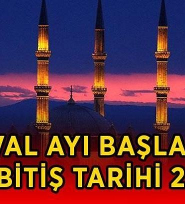 2026 ŞEVVAL AYI BAŞLANGIÇ VE BİTİŞ TARİHİ | 6 gün orucu ne zaman tutulur? Şevval ayı ne zaman bitiyor?