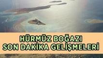 SON DAKİKA HÜRMÜZ BOĞAZI AÇILDI MI? ABD/İsrail – İran savaşı ateşkes sonrası Hürmüz Boğazı’nda son durum ne, İran Hürmüz Boğazı’nı açtı mı?