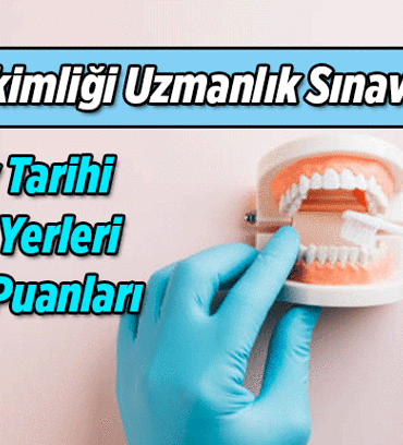 DUS Taban Puanları: Diş Hekimliği Uzmanlık Sınavı ne zaman? 2026 DUS sınav yerleri belli oldu mu, sınav giriş belgesi nasıl alınır?