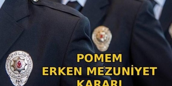 POMEM ERKEN MEZUNİYET 2026: POMEM eğitim süresi kısaltıldı mı? 2025-2026 POMEM mezuniyeti ne zaman?