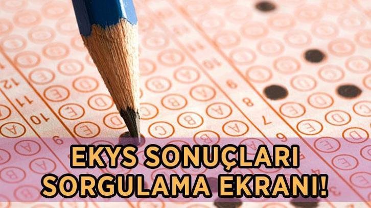 EKYS SONUÇLARI SORGULAMA EKRANI! 2026 EKYS sonuçları açıklandı mı, ne zaman açıklanacak? MEB EKYS sonuç açıklanma tarihi!