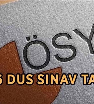 DUS SINAV TARİHİ: 2026 DUS sınavı ne zaman? Diş Hekimliğinde Uzmanlık Eğitimi Sınavı giriş yerleri açıklandı mı?