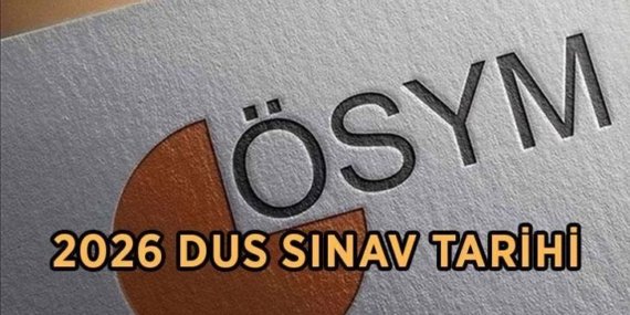DUS SINAV TARİHİ: 2026 DUS sınavı ne zaman? Diş Hekimliğinde Uzmanlık Eğitimi Sınavı giriş yerleri açıklandı mı?