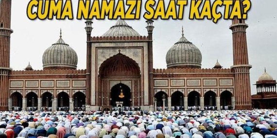 CUMA NAMAZI BUGÜN SAAT KAÇTA 10 NİSAN 2026 | İl İl Diyanet cuma namazı saati İstanbul, Ankara, İzmir Cuma namazı kaçta kılınacak, ne kadar sürer? Cuma namazı nasıl kılınır, kaç rekat? 81 il cuma namazı vakti