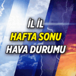Hafta sonu hava durumu: Yarınki ve Pazar günkü hava durumu nasıl olacak?
