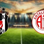 BEŞİKTAŞ ANTALYASPOR MAÇI MUHTEMEL 11'LERİ! Beşiktaş-Antalyaspor maçı ne zaman, hangi kanalda, saat kaçta?