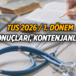 TUS sonuçları açıklandı mı, ne zaman açıklanacak? 2026 / 1. Dönem Bölüm bölüm TUS kontenjanları