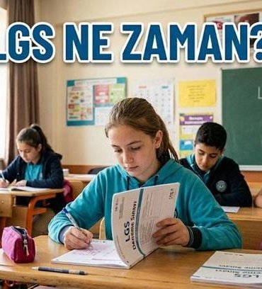 LGS NE ZAMAN, SAAT KAÇTA? 2026 Liselere Geçiş Sistemi Sınav Giriş Yerleri Açıklandı mı? LGS başvuruları onaylanıyor...