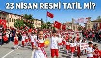 GERİ SAYIM... 23 NİSAN RESMİ TATİL Mİ? Bu yıl 23 Nisan 2026 Hangi Güne Denk Geliyor? Okullar, iş yerleri açık mı, özel sektör tatil mi?
