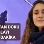 DAVADA SON DURUM: GÜLİSTAN DOKU OLAYI NEDİR? Gülistan Doku kimdir, bulundu mu? İşte Gülistan Doku olayı son gelişmeler