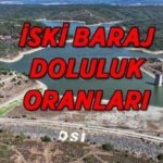 İSKİ 14 NİSAN BARAJ DOLULUK ORANLARI! İstanbul baraj doluluk oranlarında son durum ne? Hafta sonu yeni yağışlı hava dalgası geliyor!