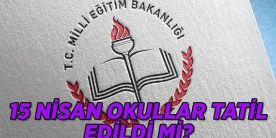 Yarın okullar tatil mi edildi 15 Nisan 2026? İstanbul, Ankara, İzmir ve Şanlıurfa’da okul var mı, Valilik açıklaması geldi mi? Eğitim-Bir-Sen’den iş bırakma eylemi duyurusu