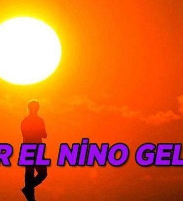 Süper El Nino nedir? El Nino ne zaman gelecek, Türkiye'yi etkileyecek mi?