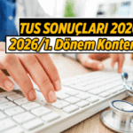 TIPTA UZMANLIK SINAVI 📍 TUS SONUÇ SORGULAMA EKRANI 2026 || TUS sonuçları açıklandı mı? 1. Dönem bölüm bölüm TUS kontenjanları ne durumda?