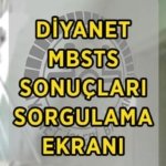 MBSTS SONUÇLARI SORGULAMA EKRANI! Diyanet Mesleki Bilgiler Seviye Tespit Sınavı (DİB-MBSTS) 2026 sonuçları açıklandı mı, nereden, nasıl sorgulanır?