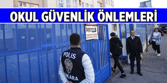 Bakanlık açıkladı ❗ Okullarda güvenlik önlemleri nelerdir? İşte yeni okul güvenlik önlemleri