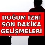 DOĞUM İZNİ SON DAKİKA GELİŞMELERİ || Doğum izni 24 hafta oldu mu? Meclis'ten geçti mi? Doğum izni ne zaman uzatılacak?
