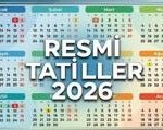 SIRADAKİ RESMİ TATİLLER 2026: Bu sene kaç gün tatil olacak? Mayıs ayı resmi tatilleri ne zaman?