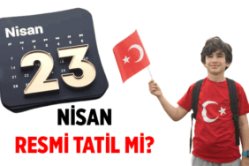 Sıradaki Tatil Haberleri 🎈 23 Nisan tatil mi, değil mi? 23 Nisan Ulusal Egemenlik ve Çocuk Bayramı resmi tatil mi?