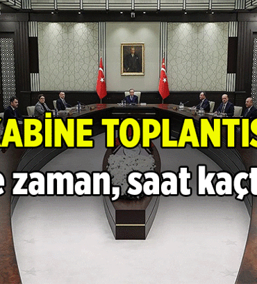 Kabine Toplantısı ne zaman, saat kaçta? 2026 Nisan Kabine Toplantısı konuları neler?