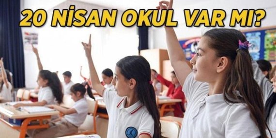 OKUL VAR MI 20 NİSAN PAZARTESİ: İstanbul, Ankara, Şanlıurfa, Kahramanmaraş ve diğer illerde yarın okul var mı, ders işlenecek mi?