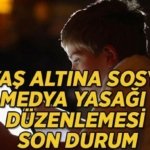 15 YAŞ ALTINA SOSYAL MEDYA YASAĞI GELDİ Mİ? 15 yaş altı sosyal medya yasağı çıktı mı, ne zaman çıkacak? 15 yaş altı sosyal medya yasağı hangi maddeleri içeriyor?