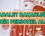 ADALET BAKANLIĞI 15 BİN PERSONEL ALIMI 2026: Adalet Bakanlığı personel alımı başvuruları başladı mı, ne zaman başlayacak? Başvuru şartları neler, kimler başvurabilir?