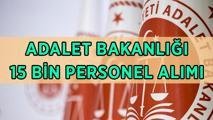 ADALET BAKANLIĞI 15 BİN PERSONEL ALIMI 2026: Adalet Bakanlığı personel alımı başvuruları başladı mı, ne zaman başlayacak? Başvuru şartları neler, kimler başvurabilir?