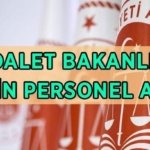 ADALET BAKANLIĞI PERSONEL ALIMI SON GELİŞMELER 2026: Adalet Bakanlığı personel alımı başvuruları başladı mı, ne zaman başlayacak? Başvuru şartları neler, kimler başvurabilir?