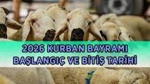 KURBAN BAYRAMI NE ZAMAN? 2026 Kurban Bayramı hangi tarihlere geliyor? Bayram tatili hafta sonu ile birleşip 9 gün olacak mı?
