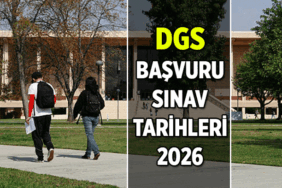 DGS başvuru tarihi ne zaman? 2026 Dikey Geçiş Sınavı ne zaman, hangi tarihte uygulanacak?