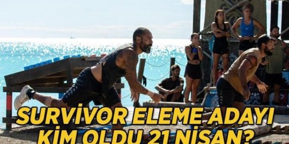 SURVİVOR ELEME ADAYI KİM OLDU? 21 Nisan 2026 Survivor dokunulmazlığı kim kazandı ve eleme adayı kim seçildi? İşte Ünlüler – Gönüllüler eleme potası