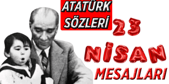 “Bugünün küçükleri, yarının büyükleridir.” 23 Nisan mesajları, unutulmayan Atatürk sözleri 🤍 23 Nisan Ulusal Egemenlik ve Çocuk Bayramı resimli sözler, mesajlar 2026