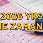 ÜNİVERSİTE SINAVI YKS OTURUMLARI TARİHİ: 2026 YKS ne zaman? TYT, AYT ve YDT oturumları hangi gün, saat kaçta yapılacak?
